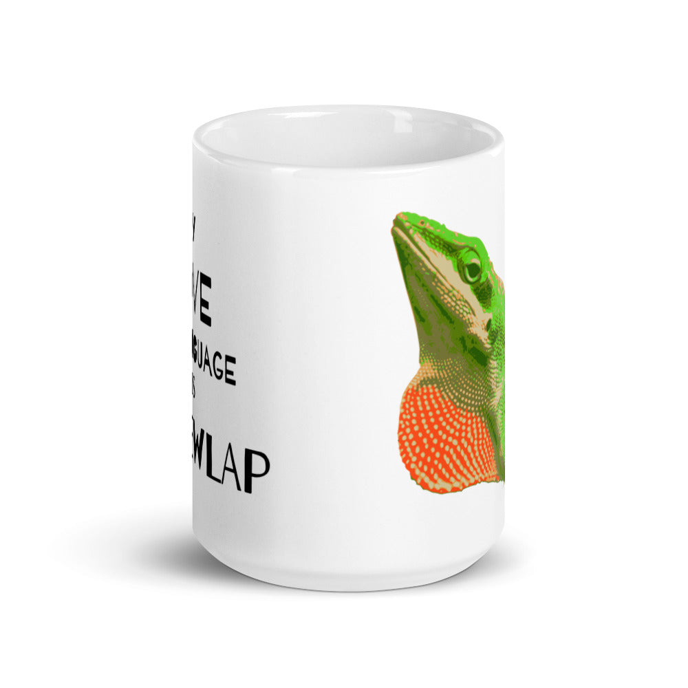 My Love Language is Dewlap Mug